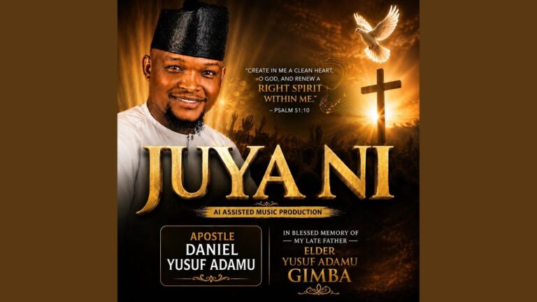 Apostle Daniel Yusuf Adamu – Juya Ni